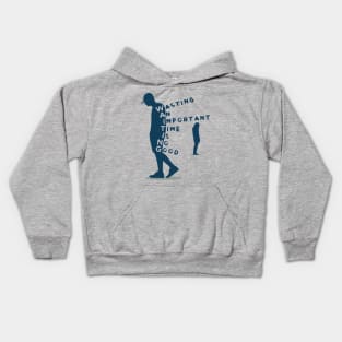 Waiting Quote Kids Hoodie